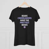 Bears Cheer Prettiest Moms Ladies' T-Shirt