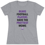 Bears 🐻 Prettiest Moms football Ladies' T-Shirt