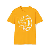 Biggest Football Fan Unisex Softstyle T-Shirt