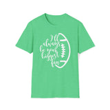 Biggest Football Fan Unisex Softstyle T-Shirt