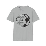 Biggest Soccer Fan Unisex Softstyle T-Shirt