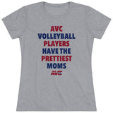 AVC Volleyball Prettiest Moms Ladies' T-Shirt