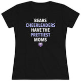 Bears Cheer Prettiest Moms Ladies' T-Shirt