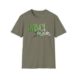 Dance Mom Unisex Softstyle T-Shirt