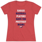 Eagles Prettiest Moms Baseball Ladies' V-Neck T-Shirt (more colors)