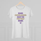 Bears Cheer Prettiest Moms Ladies' T-Shirt