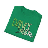 Dance Mom Unisex Softstyle T-Shirt