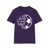 Biggest Soccer Fan Unisex Softstyle T-Shirt