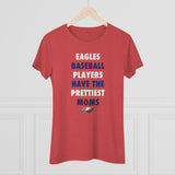Eagles Prettiest Moms Baseball Ladies' V-Neck T-Shirt (more colors)