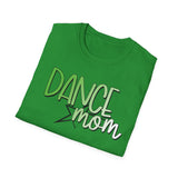 Dance Mom Unisex Softstyle T-Shirt