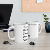 I speak fluent French white Mug 11oz