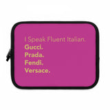 Hot pink I speak fluent Italian Laptop Sleeve