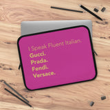 Hot pink I speak fluent Italian Laptop Sleeve