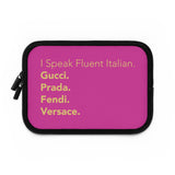 Hot pink I speak fluent Italian Laptop Sleeve