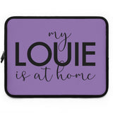 Purple my Louie is at home Laptop Sleeve