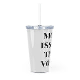 More issues than vogue Plastic Tumbler with Straw