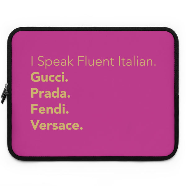 Hot pink I speak fluent Italian Laptop Sleeve