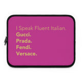 Hot pink I speak fluent Italian Laptop Sleeve