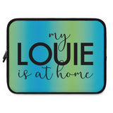 Blue green ombré my Louie is at home Laptop Sleeve