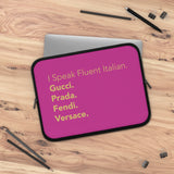 Hot pink I speak fluent Italian Laptop Sleeve