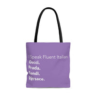Light purple and white I speak fluent Italian east coast tote