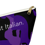 Purple camo I speak fluent Italian Accessory Pouch w T-bottom