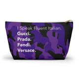 Purple camo I speak fluent Italian Accessory Pouch w T-bottom