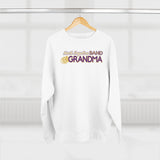 Band Grandma Unisex Premium Crewneck Sweatshirt