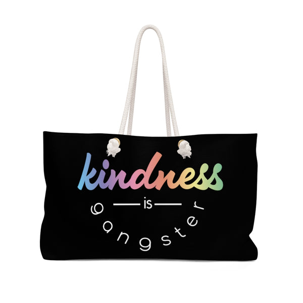 Kindness is gangster Weekender Bag